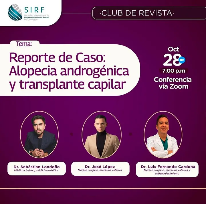 Afiche del Club de Revista: Reporte de caso: alopecia androgénica y trasplante capilar, con Sebastián Londoño, José López y Luis Fernando Cardona