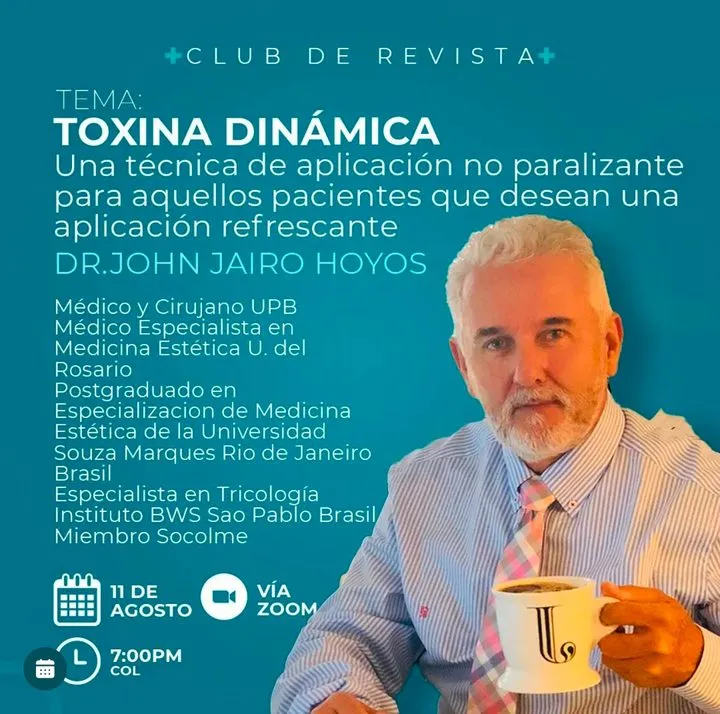 Afiche del Club de Revista: Toxina dinámica: técnica de aplicación no paralizante, con John Jairo Hoyos
