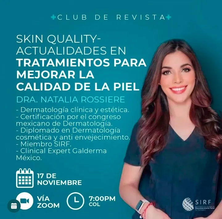 Afiche del Club de Revista: Skin quality: actualidades en tratamientos para mejorar la calidad de la piel, con Natalia Rossiere