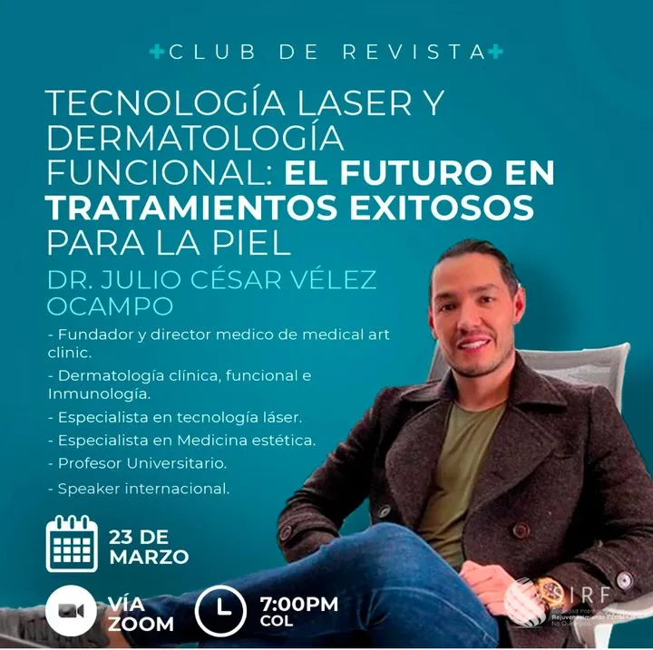 Afiche del Club de Revista: Tecnología láser y dermatología funcional, con Julio César Vélez Ocampo