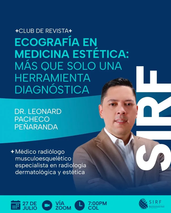 Afiche del Club de Revista: Ecografía en medicina estética: más que una herramienta diagnóstica, con Leonard Pacheco Peñaranda