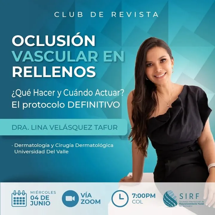 Afiche del Club de Revista: Oclusión vascular en rellenos: qué hacer y cuándo actuar, con Lina Velásquez Tafur