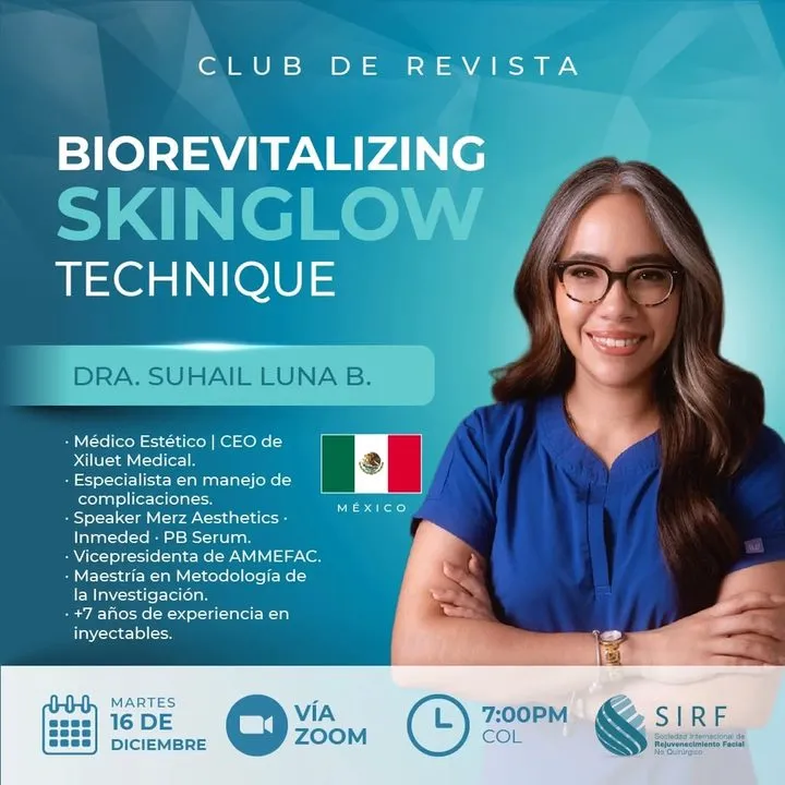 Afiche del Club de Revista: Biorevitalizing Skinglow Technique, con Suhail Luna B.