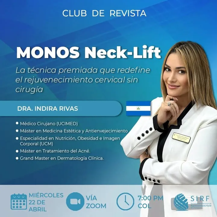 Afiche del Club de Revista: MONOS Neck-Lift: la técnica premiada que redefine el rejuvenecimiento cervical sin cirugía, con Indira Rivas